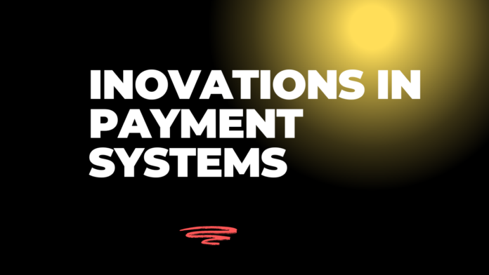 Inovations in payment system